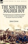 The Southern Soldier Boy - James Carson - 9780857061836