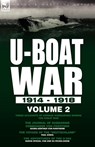 U-Boat War 1914-1918 - Georg-Gunther Von Forstnerr ; Paul Konig ; Baron Spiegel Von Und Zu Peckelsheim - 9780857062338