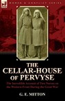 The Cellar-House of Pervyse - G E Mitton - 9780857065582