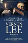 The Collected Supernatural and Weird Fiction of Vernon Lee - Vernon Lee - 9780857066848