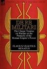 De Re Militari (Concerning Military Affairs) - Flavius Vegetius Renatus - 9780857068200