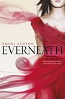 Everneath - Brodi Ashton - 9780857074584