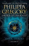 Dark Tracks - Philippa Gregory - 9780857077448