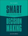 Smart Things to Know About Decision Making - Ken Langdon - 9780857083814