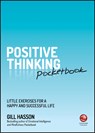 Positive Thinking Pocketbook - Gill (University of Sussex Hasson - 9780857087546