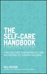 The Self-Care Handbook - Gill (University of Sussex Hasson - 9780857088123