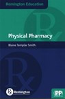 Remington Education: Physical Pharmacy - Blaine Templar Smith - 9780857111067