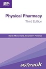 FASTtrack: Physical Pharmacy - David Attwood ; Prof Alexander T. Florence - 9780857113900