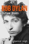 Bob Dylan - Spencer Leigh - 9780857162052