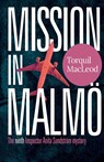Mission in Malmo - Torquil MacLeod - 9780857162380