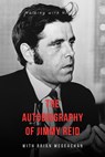 Jimmy Reid: Walking with History - Jimmy Reid - 9780857163011