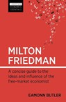 Milton Friedman - Eamonn Butler - 9780857190369