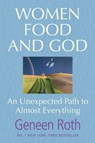 Women Food and God - Geneen Roth - 9780857201416