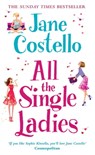 All the Single Ladies - Jane Costello - 9780857205544