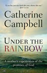 Under the Rainbow - Catherine Campbell - 9780857214454