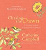Chasing the Dawn - Catherine Campbell - 9780857217387