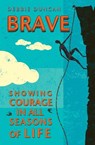Brave - Deborah Duncan - 9780857218995