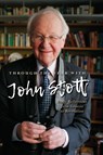 Through the Year With John Stott - John (Author) Stott - 9780857219640