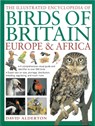 The Illustrated Encyclopedia of Birds of Britain Europe & Africa - David Alderton - 9780857234193