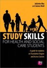 Study Skills for Health and Social Care Students - OKO,  Juliette ; Reid, James - 9780857258052