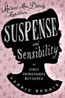 Suspense and Sensibility - Carrie Bebris - 9780857300034