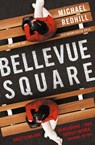 Bellevue Square - Michael Redhill - 9780857302670