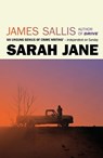 Sarah Jane - James Sallis - 9780857303240