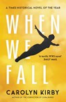 When We Fall - Carolyn Kirby - 9780857303974