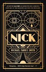 NICK - Michael Farris Smith - 9780857304537