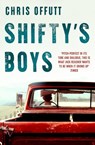 Shifty's Boys - Chris Offutt - 9780857305282
