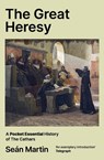 The Great Heresy - Sean Martin - 9780857306371