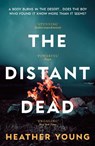 The Distant Dead - Heather Young - 9780857308146