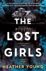 The Lost Girls - Heather Young - 9780857308184