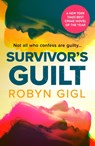 Survivor's Guilt - Robyn Gigl - 9780857308450