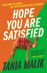 Hope You Are Satisfied - Tania Malik - 9780857308917