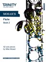Mosaics - Flute Book 2 - Trinity College London - 9780857361752