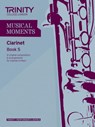 Musical Moments - Clarinet Book 5 -  - 9780857361998