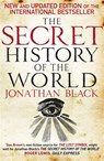 The Secret History of the World - Jonathan Black ; Quercus Quercus - 9780857380975
