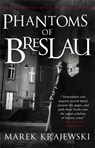 Phantoms of Breslau - Marek Krajewski - 9780857381934