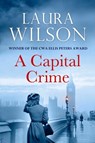 A Capital Crime - Laura Wilson - 9780857383570