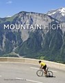 Mountain High - Daniel Friebe ; Pete Goding - 9780857386250