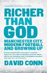 Richer Than God - David Conn - 9780857386809