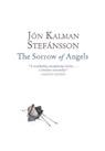 The Sorrow of Angels - Jon Kalman Stefansson - 9780857389121