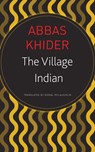The Village Indian - KHIDER,  Abbas - 9780857427212