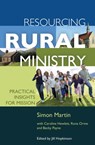Resourcing Rural Ministry - Simon Martin ; Caroline Hewlett ; Rona Orme ; Becky Payne - 9780857462626