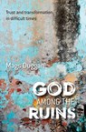 God Among the Ruins - Mags Duggan - 9780857465757