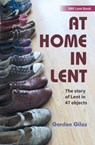 At Home in Lent - Gordon Giles - 9780857465894