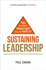 Sustaining Leadership - Paul Swann - 9780857466518