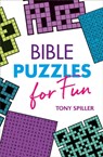 Bible Puzzles for Fun - Tony Spiller - 9780857466921