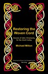 Restoring the Woven Cord - Michael Mitton - 9780857468628